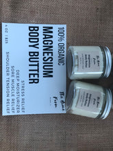 Load image into Gallery viewer, Magnesium Body Butter